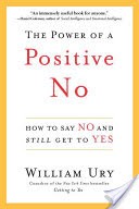 The Power of a Positive No
