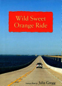 Wild Sweet Orange Ride