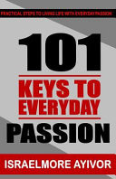 101 Keys to Everyday Passion