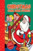 The Great Treasury of Christmas Comic Book Stories
