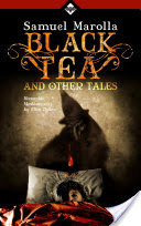 Black Tea and other tales