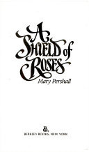 A Shield of Roses