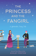The Princess and the Fangirl