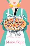Magic, Lies, and Deadly Pies