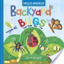 Hello, World! Backyard Bugs