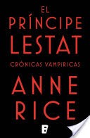 El Pr�ncipe Lestat (Cr�nicas Vamp�ricas 11)