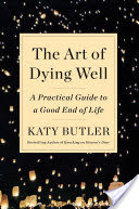 The Art of Dying Well