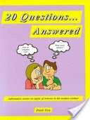20 Questions-- Answered