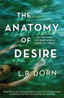 Anatomy of Desire