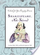 Shakespeare, Not Stirred