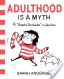 Adulthood Is a Myth