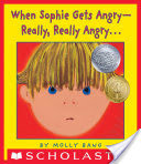 When Sophie Gets Angry--Really, Really Angry...