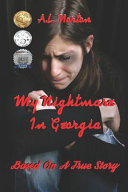 My Nightmare In Georgia (Based On A True Story)