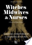 Witches, Midwives & Nurses