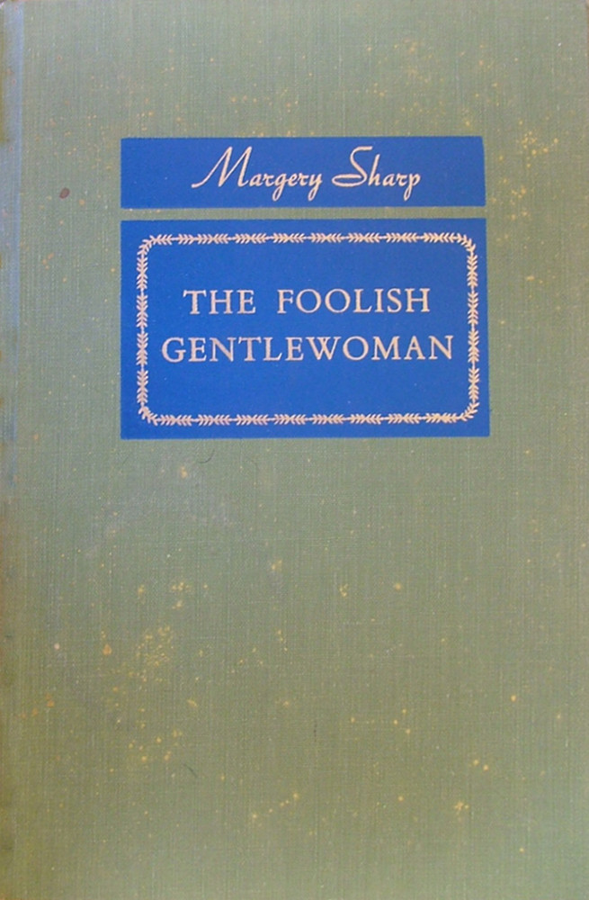 The Foolish Gentlewoman