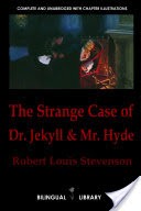 The Strange Case of Dr. Jekyll and Mr. Hyde, El Extra�o Caso Del Dr. Jekyll Y Mr. Hyde: English-Spanish Parallel Text Edition