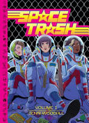 Space Trash Vol. 1