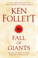 Fall of Giants: The Century Trilogy 1