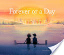 Forever Or a Day