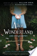 Alice in Wonderland and Philosophy