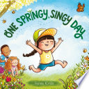 One Springy, Singy Day