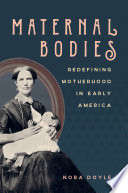 Maternal Bodies