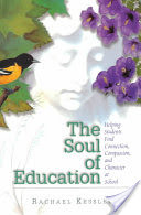 The Soul of Education