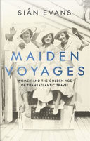 Maiden Voyages