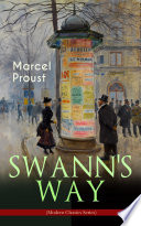 SWANN'S WAY (Modern Classics Series)