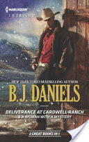 Deliverance at Cardwell Ranch & a Woman with a Mystery