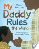 My Daddy Rules the World