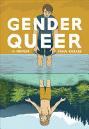 Gender Queer: a Memoir