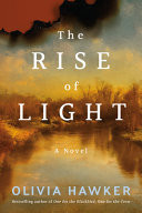 The Rise of Light