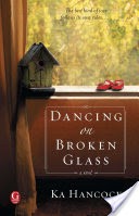 Dancing on Broken Glass