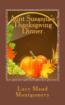 Aunt Susanna's Thanksgiving Dinner