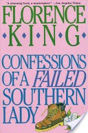 Confessions of a Failed Southern Lady