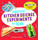 Awesome Kitchen Science Experiments for Kids